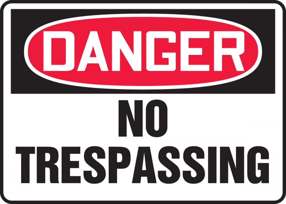 Safety Sign, DANGER NO TRESPASSING, 10" x 14", Plastic