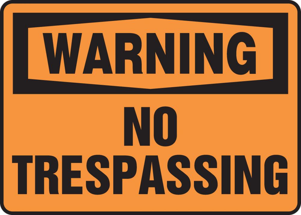 Safety Sign, WARNING NO TRESPASSING, 7" x 10", Aluminum